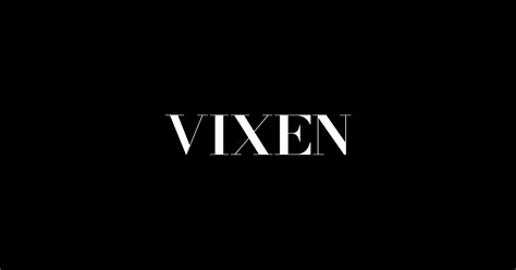 vicen porno|VIXEN: Welcome To A New Era Of Erotica